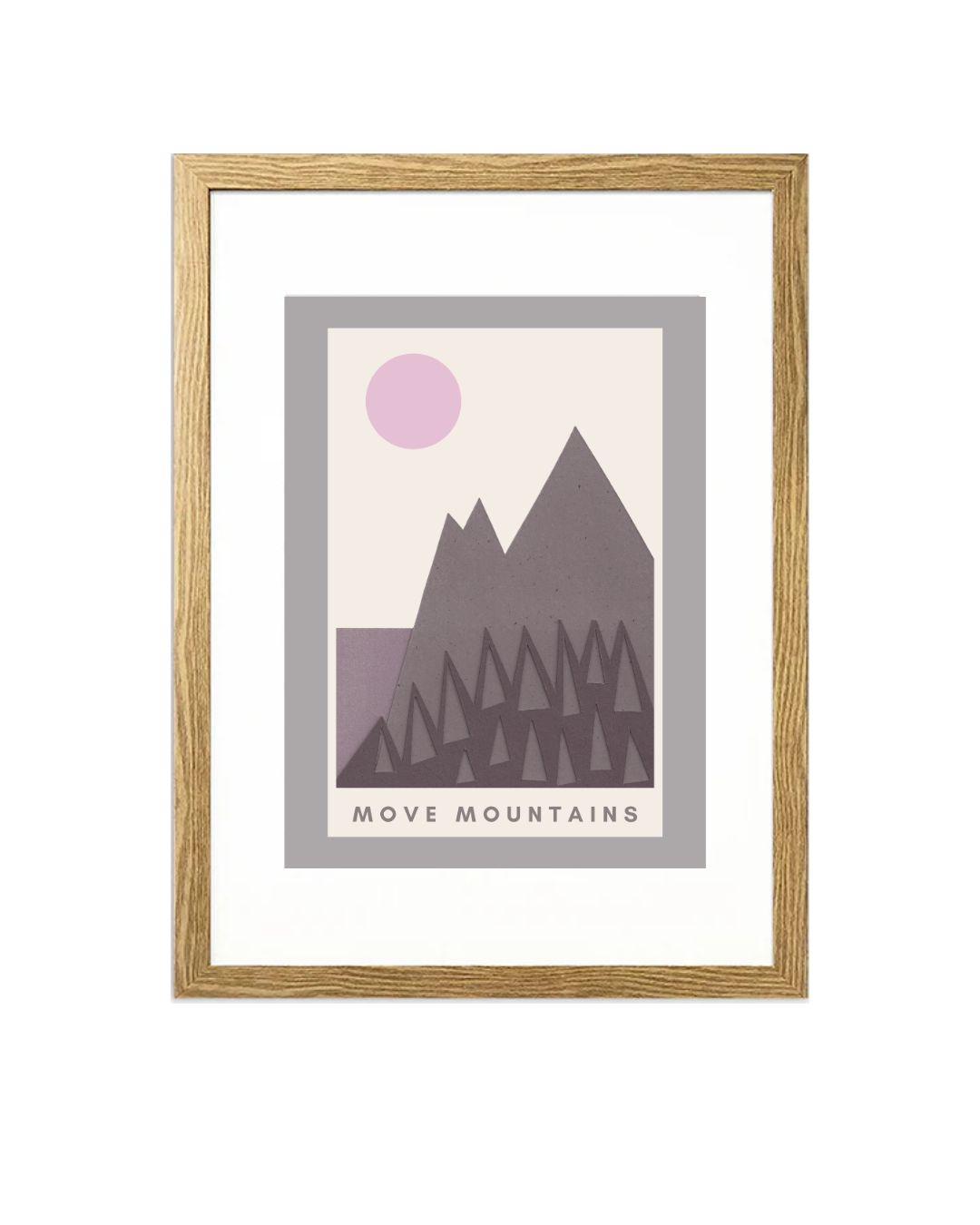 'Move Mountains' Art Print